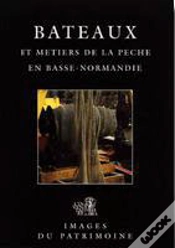 Capa do artigo Bateaux Et Métiers De La Pêche En Basse-Normandie