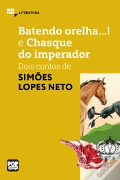 Capa do artigo Batendo Orelha E Chasque Do Imperador: Dois Contos De Simões Lopes Neto