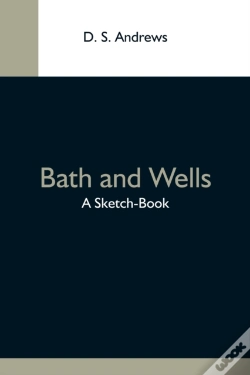 Capa do artigo Bath And Wells  A Sketch-Book