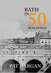 Bath In 50 Buildings