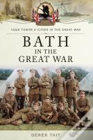 Bath In The Great War