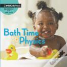 Bath Time Physics
