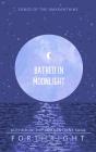 Bathed In Moonlight - Preview