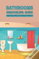 Bathrooms Remodeling Guide