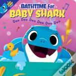 Bathtime For Baby Shark