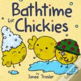 Bathtime For Chickies