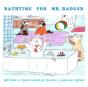 Bathtime For Mr. Badger - Preview