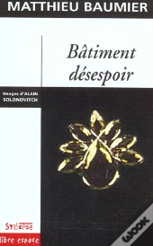 Batiment Desespoir