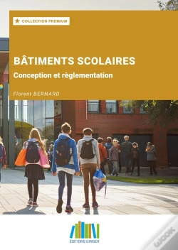 Capa do artigo Bâtiments Scolaires : Conception Et Règlementation