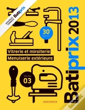 Capa do artigo Batiprix 2013 Volume 3 : Menuiserie Exterieure /Vitrerie