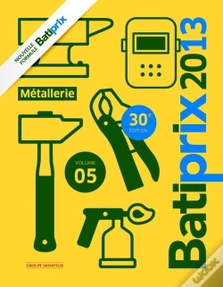 Capa do artigo Batiprix 2013 - Volume 5 - Metallerie