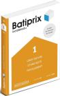 Batiprix T.1 ; Gros Oeuvre, Étanchéité, Ravalement (Édition 2018) - Preview