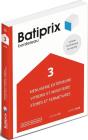 Batiprix T.3 ; Menuiserie Extérieure, Vitrerie Et Miroiterie, Stores Et Fermetures (Édition 2018) - Preview