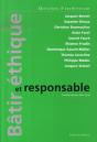 Bâtir Éthique Et Responsable ; Vers Une Architecture Citoyenne - Preview