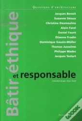 Bâtir Éthique Et Responsable ; Vers Une Architecture Citoyenne