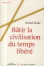 Bâtir La Civilisation Du Temps Libéré - Preview
