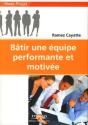 Bâtir Une Équipe Performante Et Motivée - Preview