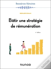Capa do artigo Bâtir Une Stratégie De Rémunération (4e Édition)