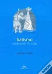 Capa do artigo Batismo - Celebração da Vida