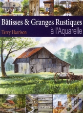 Batisses & Granges Rustiques A L'Aquarelle