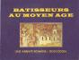 Bâtisseurs Au Moyen Âge ; Une Abbaye Romane ; Boscodon - Preview