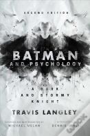 Batman And Psychology, 2nd Edition