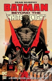 Capa do artigo Batman: Beyond The White Knight