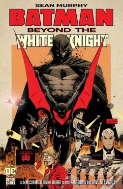 Capa do artigo Batman: Beyond The White Knight