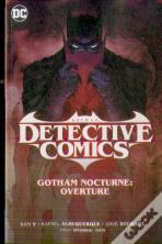 Batman: Detective Comics Vol. 1: Gotham Nocturne: Overture