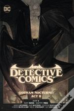 Batman: Detective Comics Vol. 3: Gotham Nocturne: Act Ii