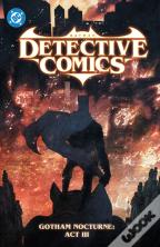 Batman: Detective Comics Vol. 5: Gotham Nocturne: Act Iii