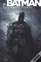 Capa do artigo Batman , Le Chevalier Noir ; La Nouvelle Aube
