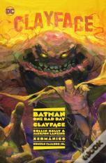 Batman: One Bad Day: Clayface