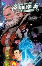 Batman - Santa Claus: Silent Knight Returns
