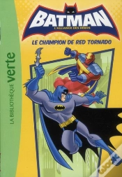 Capa do artigo Batman T.5 ; Le Champion De Red Tornado