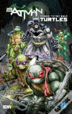 Batman/Teenage Mutant Ninja Turtles Vol. 1
