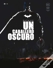 Capa do artigo Batman: Un Caballero Oscuro Vol. 1 De 3