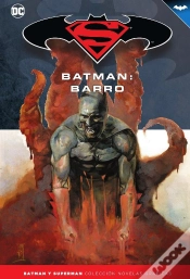 Capa do artigo Batman Y Superman - Colección Novelas Gráficas Número 28: Batman: Barro