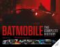 Batmobile: The Complete History (Revised And Expanded) - Preview