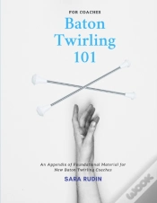 Capa do artigo Baton Twirling 101 For Coaches