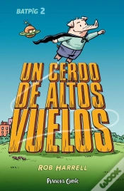 Capa do artigo Batpig Nº 02 Un Cerdo De Altos Vuelos
