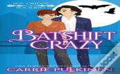Batshift Crazy