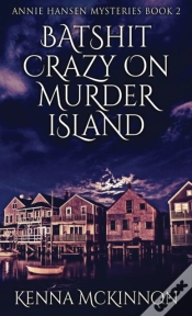 Capa do artigo Batshit Crazy On Murder Island