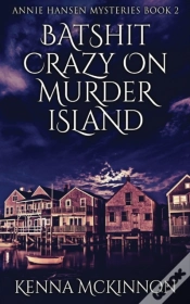 Capa do artigo Batshit Crazy On Murder Island