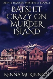 Capa do artigo Batshit Crazy On Murder Island