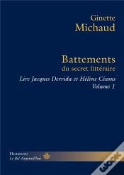 Capa do artigo Battements Du Secret Littéraire ; Lire Jacques Derrida Et Hélène Cixous T.1