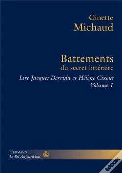 Capa do artigo Battements Du Secret Littéraire ; Lire Jacques Derrida Et Hélène Cixous T.1