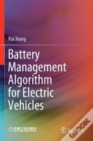 Battery Management Algorithm For Electric Vehicles