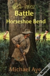 Capa do artigo Battle At Horseshoe Bend