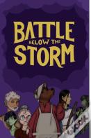 Battle Below The Storm
